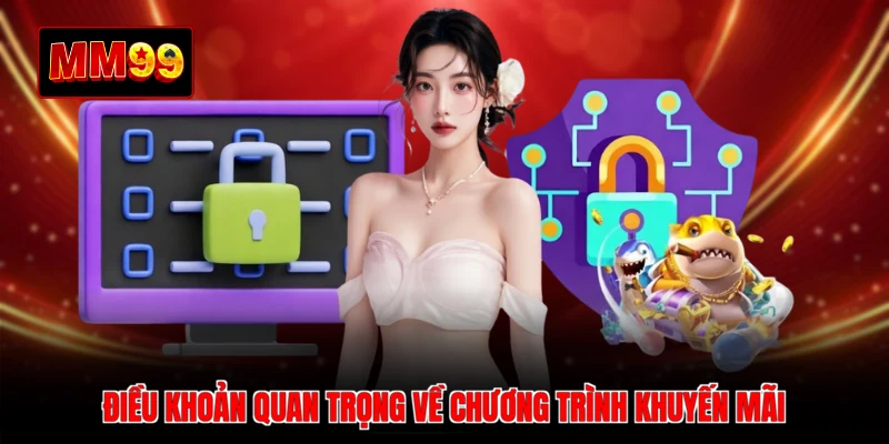 Điều khoản quan trọng về chương trình khuyến mãi
