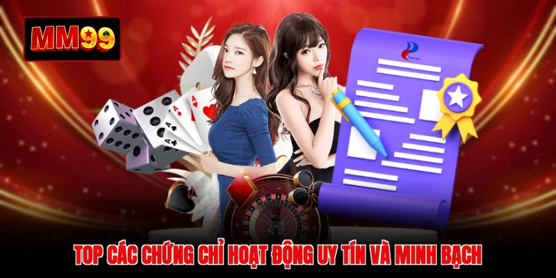 Top các chứng chỉ hoạt động uy tín và minh bạch